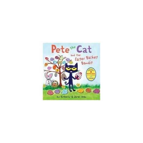 Pete The Cat And The Easter Basket Bandit