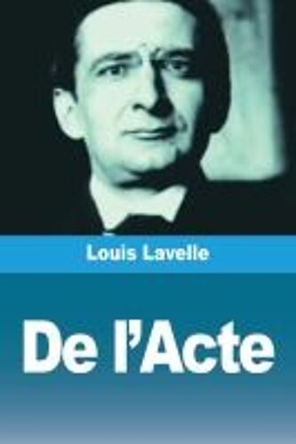 De L'acte