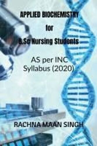 Applied Biochemistry For B.Sc Nursing Students
