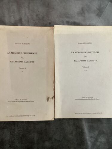 La Mémoire Chrétienne Du Paganisme Carnute 2 Volumes / Bernard Robreau