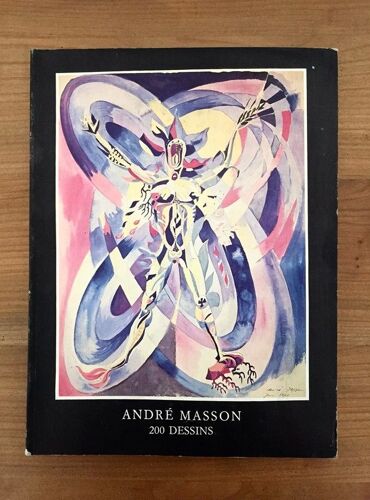 André Masson, 200 Dessins
