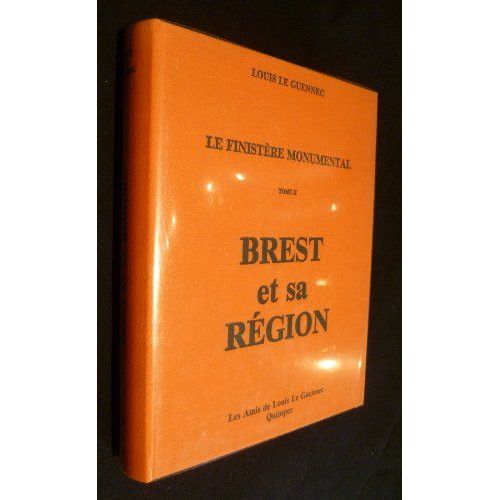 Le Finistère Monumental, Tome Ii : Brest Et Sa Région