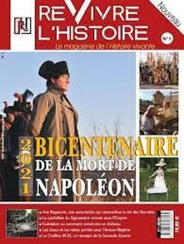 Revivre L'histoire N°1 - Le Magazine De L'histoire Vivante