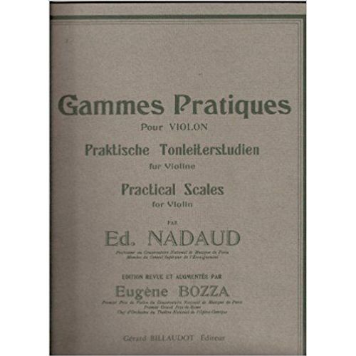 Gammes Pratiques Pour Violon [Partition] By E Nadaud Revue Bozza