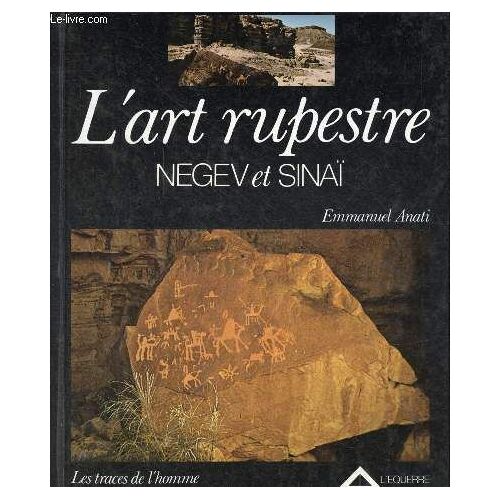 L Art Rupestre Negev Et Sinaï.