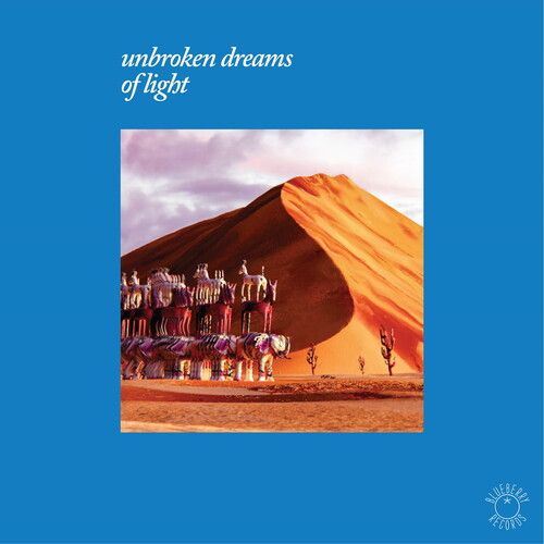 Various Artists - Unbroken Dreams Of Light (Various Artists) [Vinyl Lp]