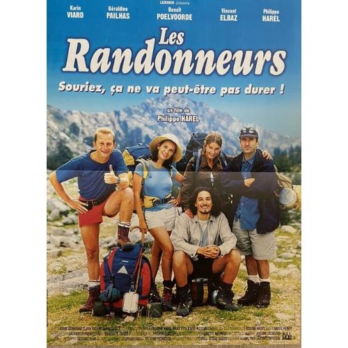 Les Randonneurs - Affiche Originale De Cinéma - Format 40x60 Cm - Un Film De Philippe Harel Avec Benoît Poelvoorde, Karin Viard, Vincent Elbaz, Philippe Hare, Géraldine Pailhas - Année 1997