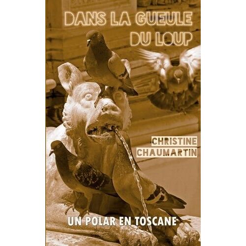 Dans La Gueule Du Loup
