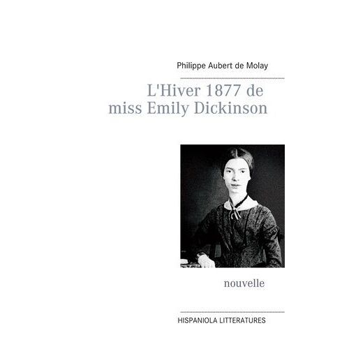 L'hiver 1877 De Miss Emily Dickinson