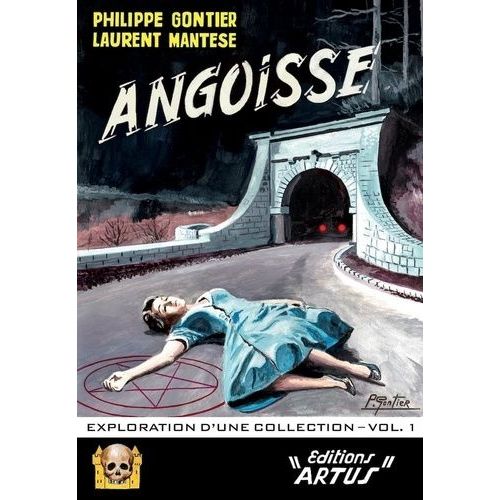 Angoisse - Exploration D'une Collection Volume 1