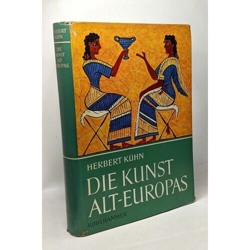 Die Kunst Alteuropas