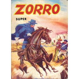 Zorro Nouvelle Serie N°E 3 Et 4 / Album Super Zorro N° 2 