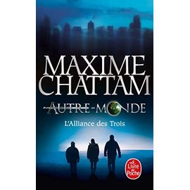 Autre-Monde Tome 1 : L'alliance Des Trois.