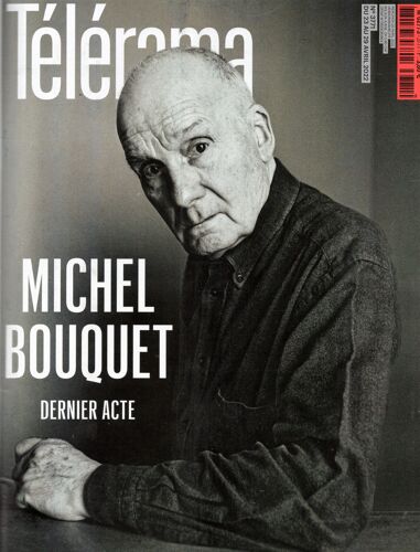 Télérama 3771: Vincent Delerm. Michel Bouquet. Aurélien Gabrielli. Anne-Sophie Lapix. Rémi Lefebvre.E