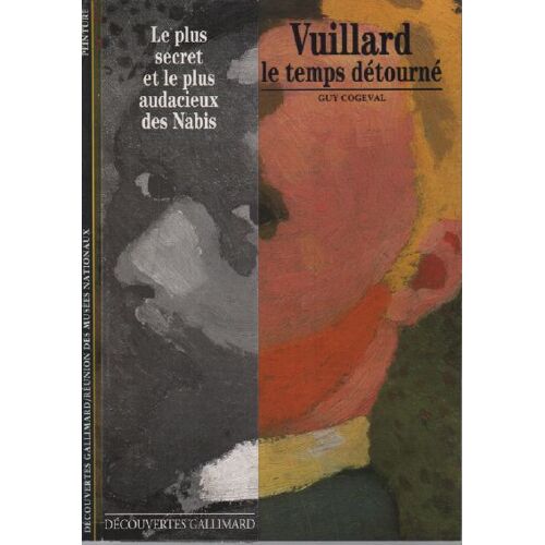 Vuillard: Le Temps Détourné