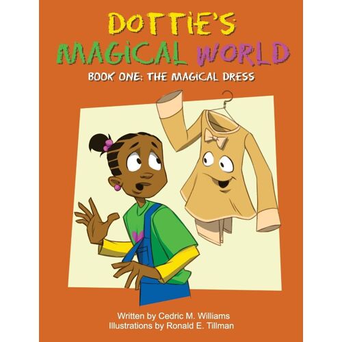 Dottie's Magical World  Book 1