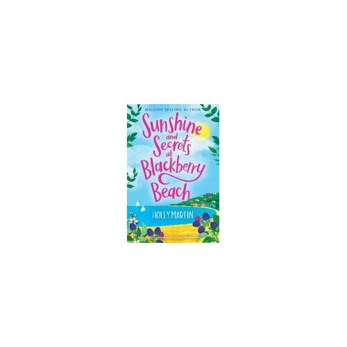 Sunshine And Secrets At Blackberry Beach