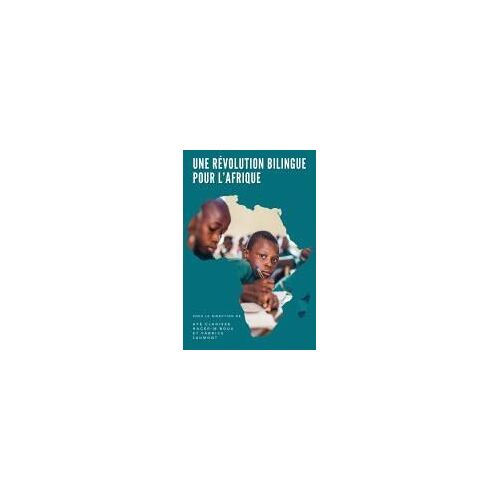 Une Révolution Bilingue Pour L'afrique