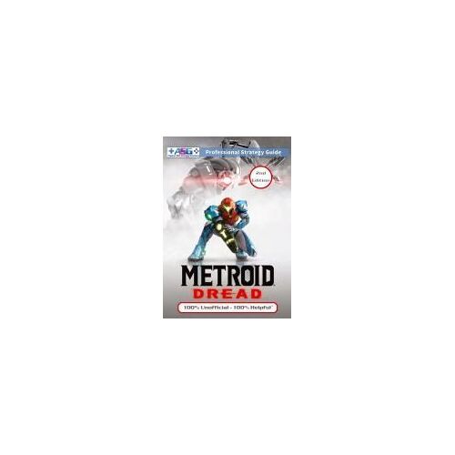 Metroid Dread Strategy Guide (2nd Edition - Full Color)