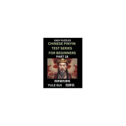 Chinese Pinyin Test Series For Beginners (Part 18) - Test Your Simplified Mandarin Chinese Character Reading Skills With Simple Puzzles