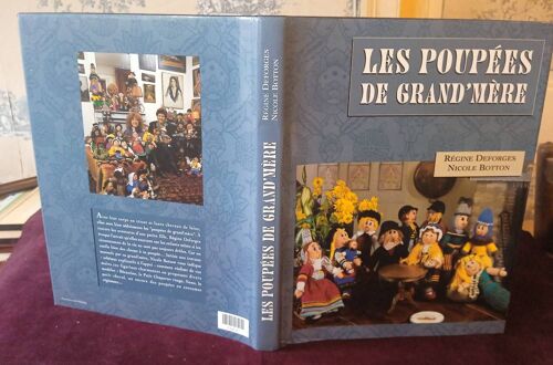 Les Poupées De Grand'mère , Régine Deforges , Nocole Botton , Photographies De Jean-Pierre Lagiewski , Stock , Poupées En Tricot , Travaux D'aiguilles