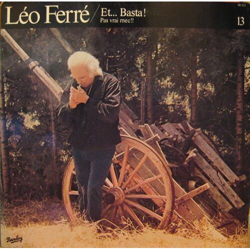 Léo Ferré - Et... Basta !