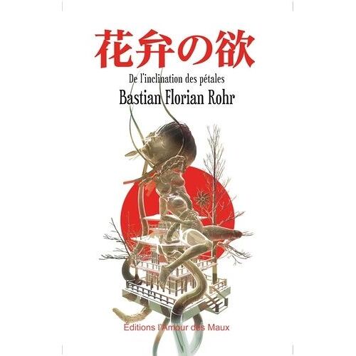 De L'inclination Des Pétales - Kaben No Yoku