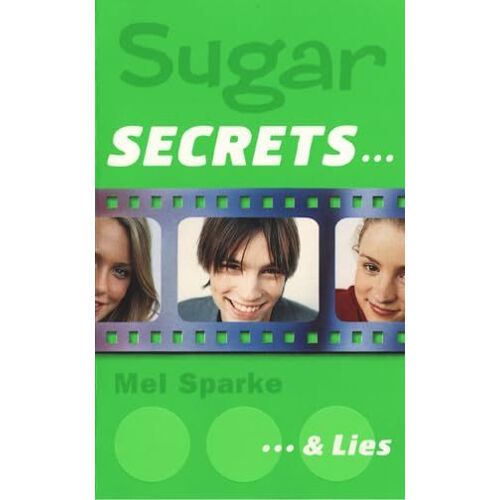 Sugar Secrets Â"" Â? And Lies: No.3