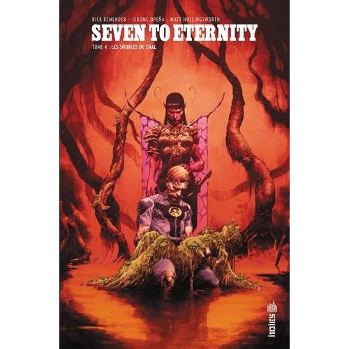 Seven To Eternity - Tome 4 - Les Sources De Zhal
