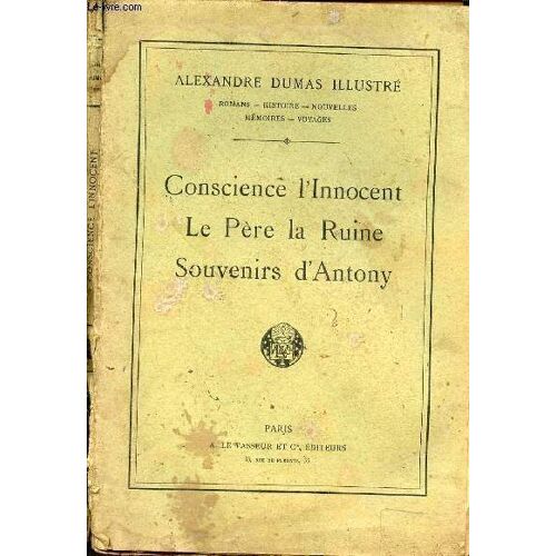 Conscience L'innocent - Le Pere La Ruine - Souvenirs D'antony- N°35