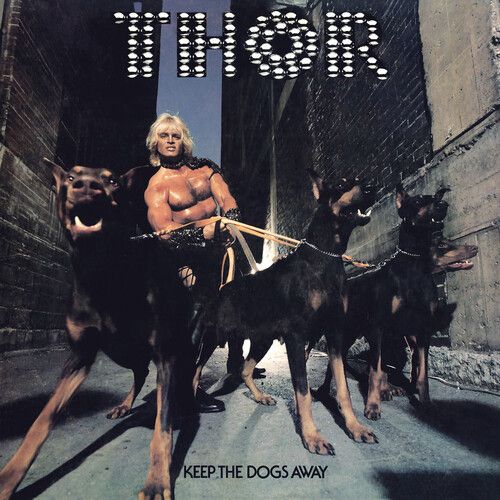 Thor - Keep The Dogs Away (Deluxe Edition) [Vinyl] Deluxe Ed, Poster