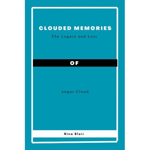Clouded Memories: The Legacy And Loss Of Angus Cloud (Biographies Of American Actors And Actresses)