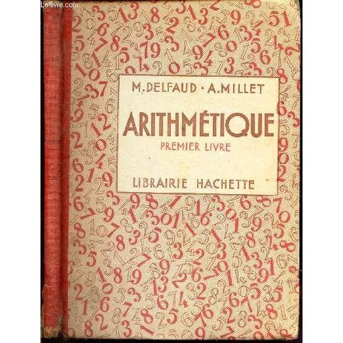 Arithmetique - Premier Livre.