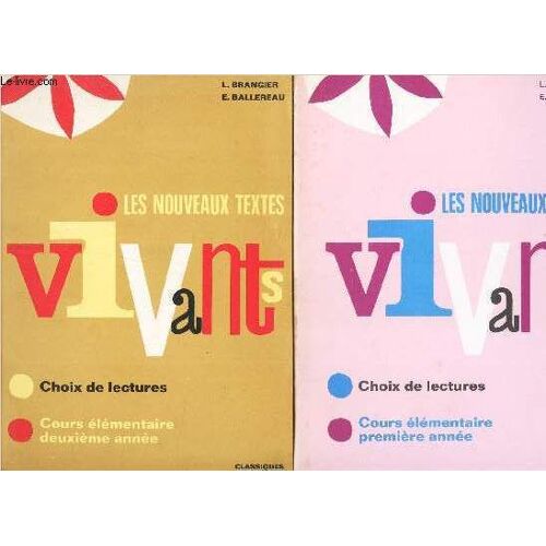 Nouveaux Textes Vivants - Choix De Lectures - En 2 Volumes : Cours Elementairres Premiere Et Deuxieme Annees.
