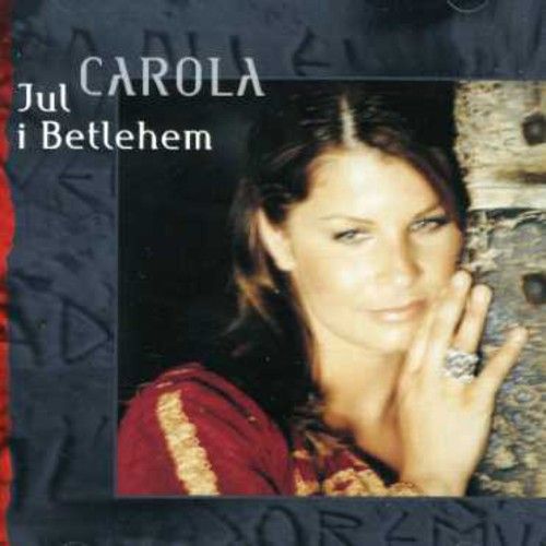 Carola - Jul I Betlehem [Cd]