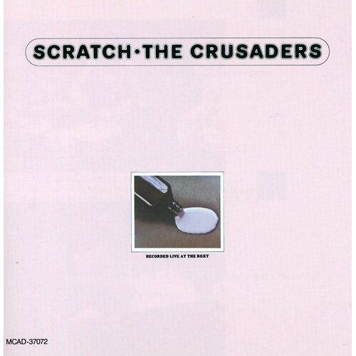 The Crusaders - Scratch [Cd]