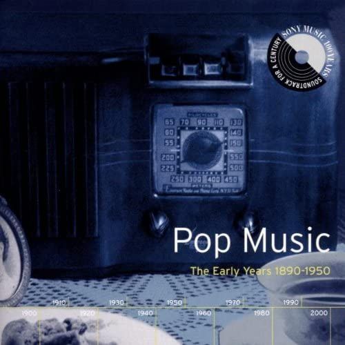 Pop Music Early Years 1890 1950