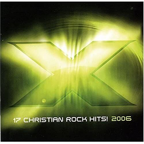 X 2006 17 Christian Rock Hits
