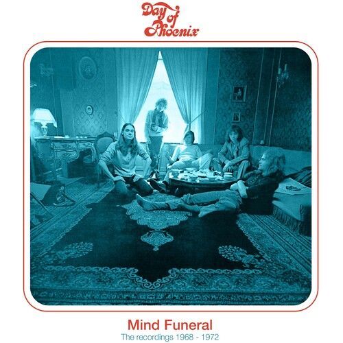 Day Of Phoenix - Mind Funeral: Recordings 1968-1972 - Remastered & Expanded [Cd]