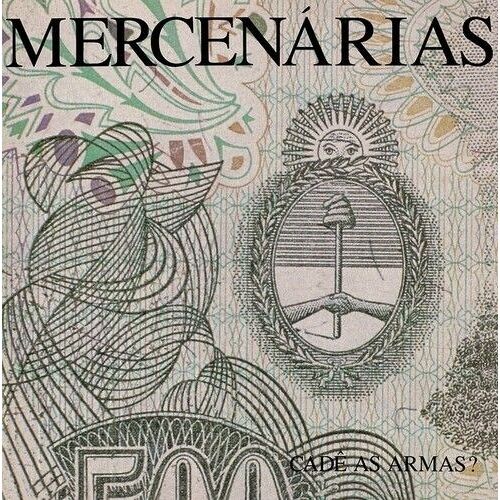 Mercenarias - Cade As Armas [Vinyl]