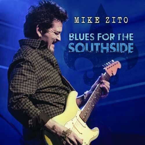 Mike Zito - Blues For The Southside (Live From Old Rock House St. Louis, Mo) [Cd