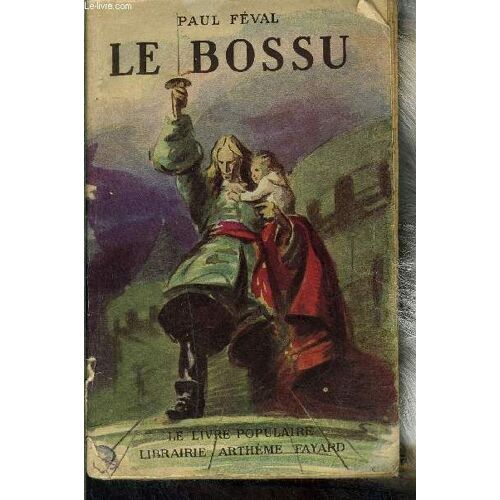 Le Bossu Ou Le Petit Parisien