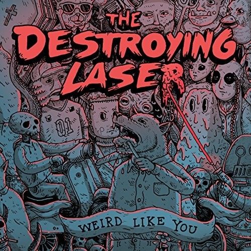 Destroying Laser - Weird Like You [Vinyl]