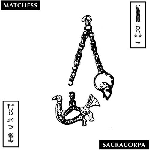 Matchess - Sacracorpa [Vinyl Lp]