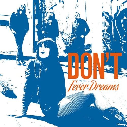 Don't - Fever Dreams [Cd]
