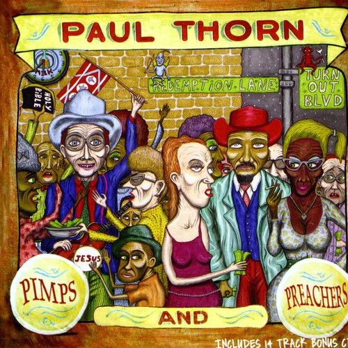 Paul Thorn - Pimps & Preachers [Cd]