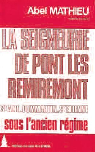 La Seigneurie De Pont Les Remiremont