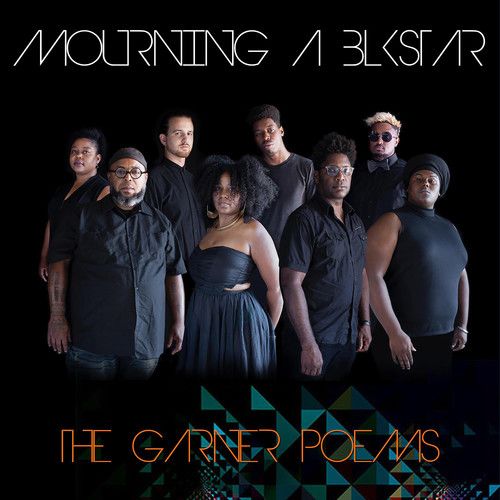 Mourning [A] Blkstar - Garner Poems [Vinyl]
