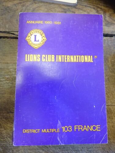 Lions Club  International - Annuaire 1980-1981  District  Multiple 103 France  