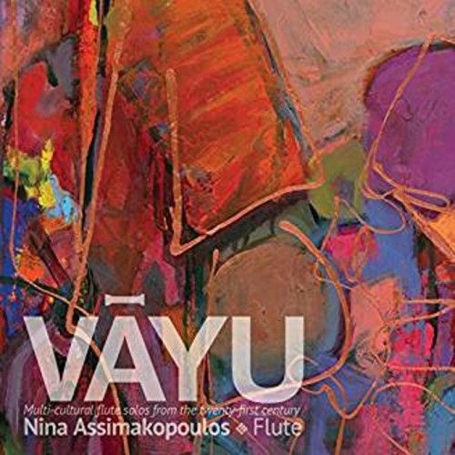 Nina Assimakopoulos - Vayu-Multi-Cultural Flute Solos From The 21st [Cd] Digipac